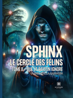 cover image of Sphinx--Le cercle des félins--Tome 2